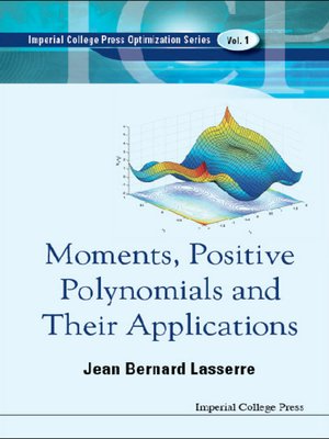 cover image of Moments, Positive Polynomials and Their Applications